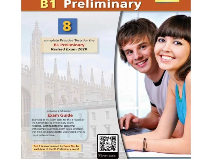 Succeed in Cambridge English B1 Preliminary 8 Practice Tests (2020 Exam)
